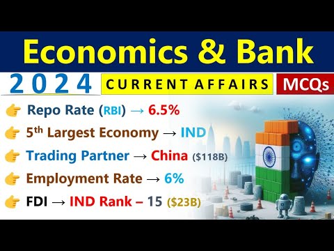 Economics & Banking Current Affairs 2024 | Current Affairs 2024 | SSC, Railway NTPC, State PCS, Bank