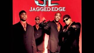 Jagged Edge - I Gotta Be