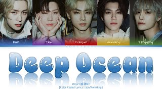 WayV 'Deep Ocean' Lyrics [Jpn/Rom/Eng-Color Coded Lyrics]