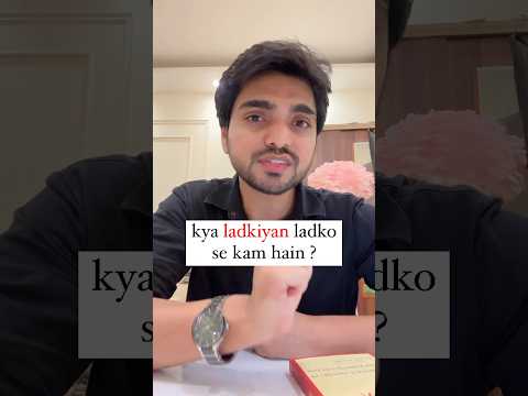 Ladkiyan-Ladko se kam hain ? #shorts #girlseducation #dearsirkashif