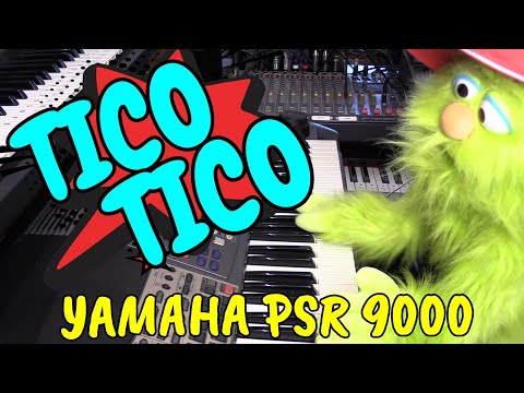 TICO TICO - Yamaha PSR 9000