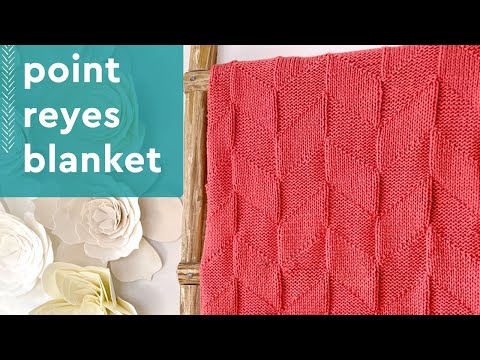 Point Reyes Blanket: Easy Knitting Pattern for Beginners