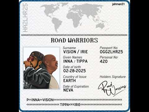 Inna Vision ft Tippa Irie - Road Warriors 【Feb 2025】