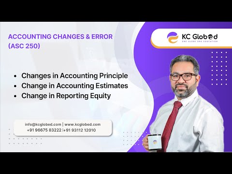 ASC 250 Accounting Errors and Changes | CPA & CA KAMAL CHHABRA SIR