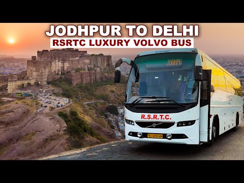 JODHPUR TO DELHI - RSRTC Luxury Volvo Bus Service | जोधपुर से दिल्ली | Himbus #Jodhpur