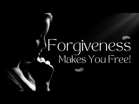 God's Plan for Your Freedom Through Forgiveness