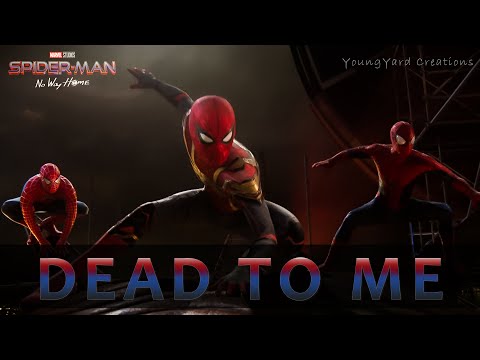 Spiderman: No Way Home - Dead To Me