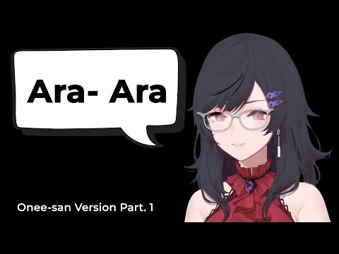 Ara- ara (Versi Onee-san) Part.1 | Gabriel Abyssia