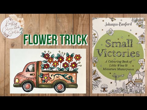 Johanna Basford Small Victories colour along ~ Flower Truck