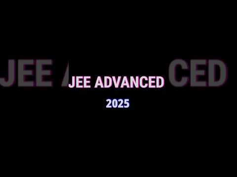 Jee advanced 2025 will be difficult | iit Kanpur | #iitjee #jee #iitbombay #viralshort #trending