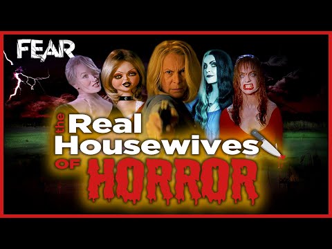 The Real Housewives Of Horror | Fear: The Home Of Horror