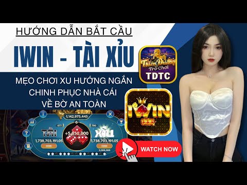 IWIN | Tài xỉu iwin | Mẹo chơi tài xỉu xu hướng cầu ngắn đánh như nào để hiệu quả cao