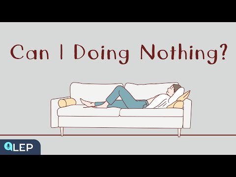 Can I Just Do Nothing? | 🎙️8 Minute English | Beginner