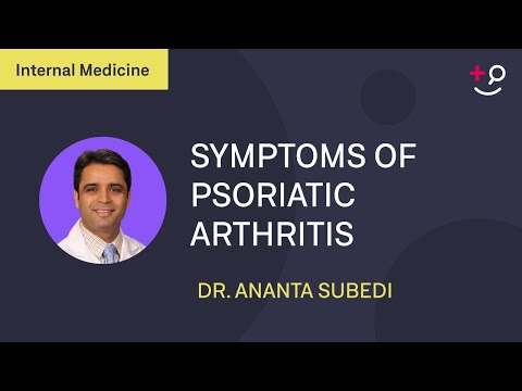 Psoriatic Arthritis: symptoms and why is it important to treat it.