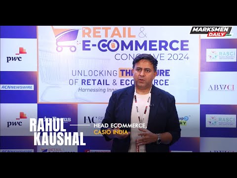 Rahul Kaushal, Head eCommerce, Casio India