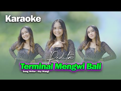 Redita  - Terminal Mengwi Bali [KARAOKE]