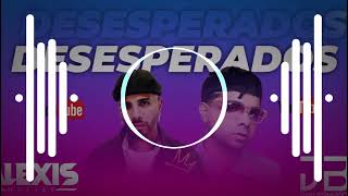 Mix Desesperados - @RauwAlejandroTv  & @ChenchoCorleone  & Dj Alexis & DJ JB