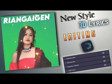 New style 3D lyrics video editing, alight motion video editing