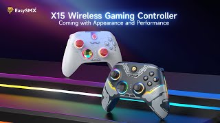 Introducing EasySMX X15, The Best Controller Coming With Performance and Appearance