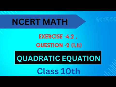 Class 10 math chapter 4 exercise 4.2 question 2 || Quadratic equations ||