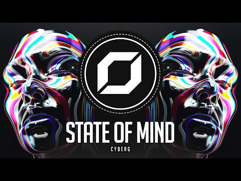 PSY-TRANCE ◉ Cyberg - State of Mind