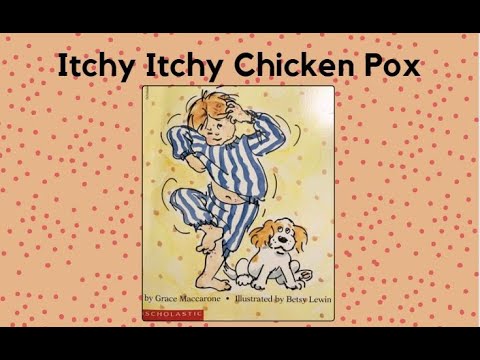 Itchy Itchy Chicken Pox By Grace Maccarone - Children's Literature, Children's audiobook, read aloud