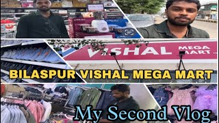 VISHAL MEGA MART FULL TOUR/BILASPUR VISHAL MEGA MART 2 VLOG