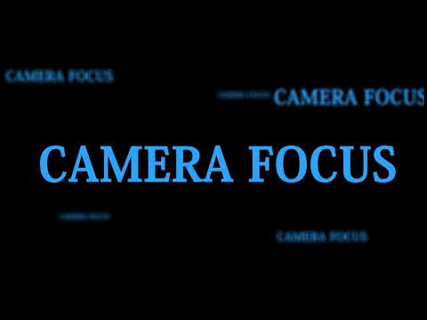 camera focus