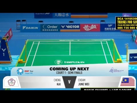 CHENG KAI ( TPE) Vs CHEAM JUNE WEI ( MAS) | KAOHSIUNG MASTERS 2024 | SEMI FINALS | KAOHSIUNG MASTERS