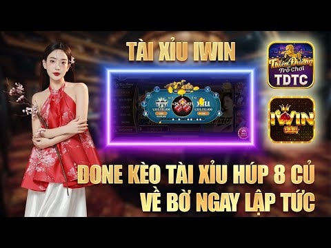 Iwin tài xỉu - Hướng dẫn ae cách kiếm lãi hàng ngày cực dễ với tài xỉu iwin - húp ngay 8m cuối tháng