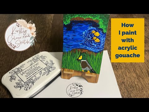 Creating a Painting from Start to Finish ~ Acrylic Gouache