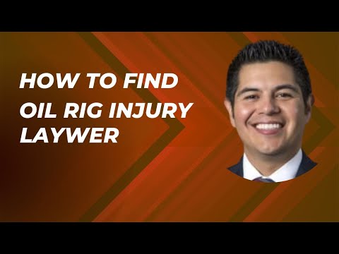 How to Find Oil Rig Injury Lawyer USA #InjuryLawyer #AccidentAttorney #Lawyers