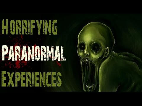 4 HORRIFYING True Paranormal Stories | Scary Encounters and Experiences With The Paranormal