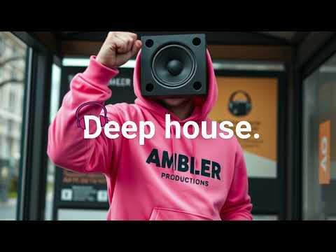 Vibey Deep House Mix | Best Of Ambler Productions | Selected Mix | House Mix | Just Bangers