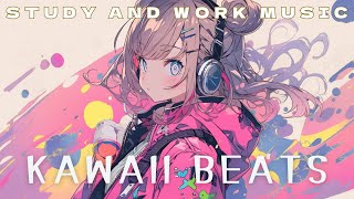 Study Beats: Kawaii Future Bass & EDM Fusion