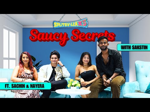 Saucy Secrets with Sakstin | Episode 4 - Sachin Sharma and Nayera Ahuja @justinDcruz8