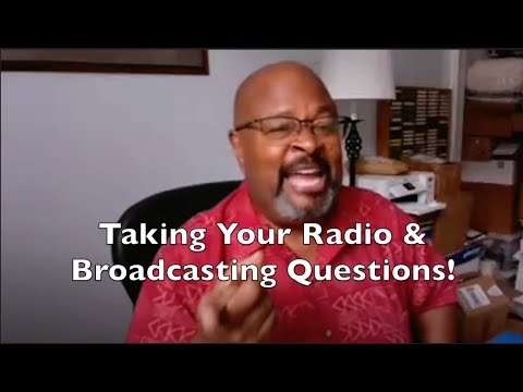 We're live & talking radio & broadcasting! Give me your questions!