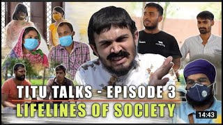 BB Ki Vines- | Titu Talks- Episode 3 ft. Lifelines Of Society |