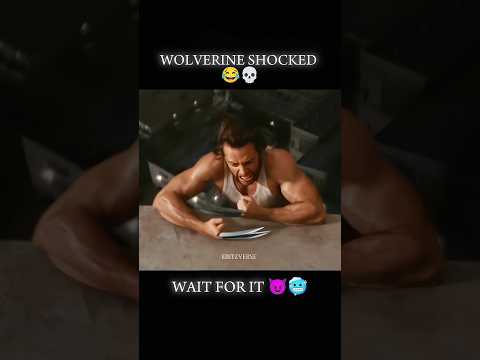 Wolverine shocked 🤯😎🔥#mcu #shorts