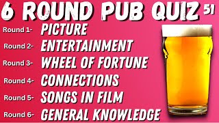 Virtual Pub Quiz 6 Rounds: Picture, Entertainment, Wheel of Fortune, Music & General Knowledge No.51