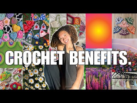 how you'll heal yourself with crochet (benefits of crocheting)