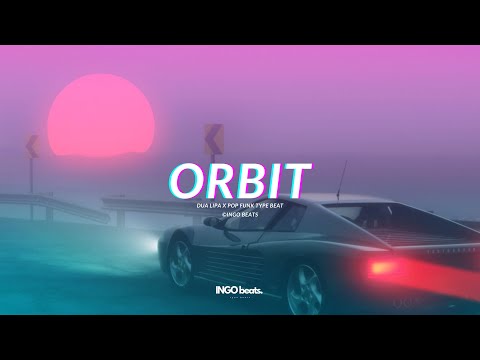 Dua Lipa Type Beat 2024 - "Orbit" I Pop Funk Type Beat