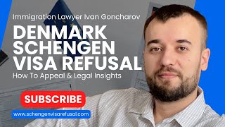 Appeal Denmark visa refusal, Denmark Schengen or National visa refusal | Immigration Lawyer