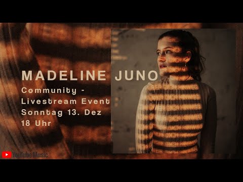 Madeline Juno Community Livestream