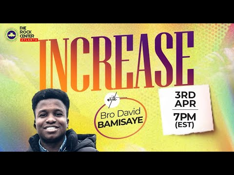 Word Cafe: Increase by Bro David Bamisaye - 04/03/2024