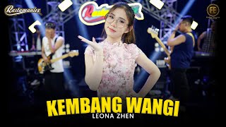 LEONA ZHEN - KEMBANG WANGI | Feat. RASTAMANIEZ ( Official Live Version )