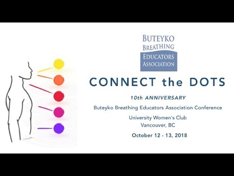 Buteyko Breathing Educators Conference 2018 - Keynote: Dr. Soroush Zaghi