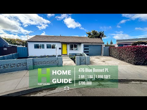 Hayward Home Guide | 476 Blue Bonnet Place