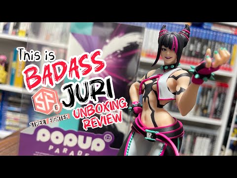 Pop Up Parade Street Fighter 6 Juri Han Unboxing & Review