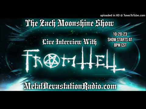 From Hell - Interview II - The Zach Moonshine Show